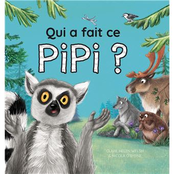 Qui a fait ce pipi ?
