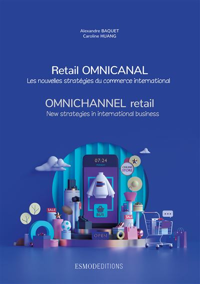 Retail Omnicanal Les Nouvelles Stratégies Du Commerce International