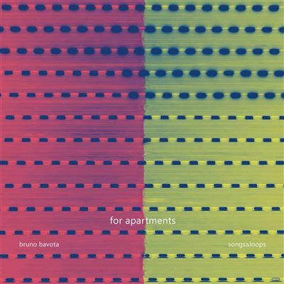 FOR APARTMENTS: SONGS & LOOPS