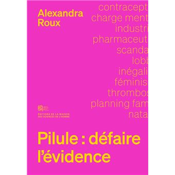 Pilule : défaire l'évidence