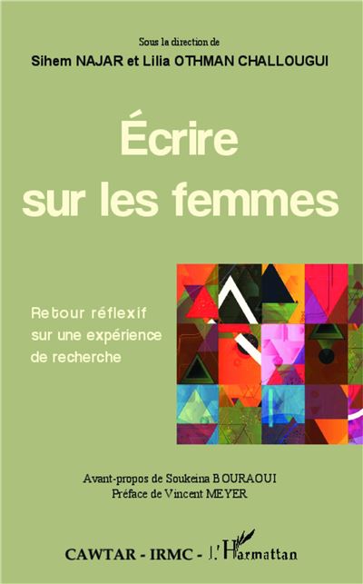 Ecrire sur les femmes - Lilia Othman Challougui - broché