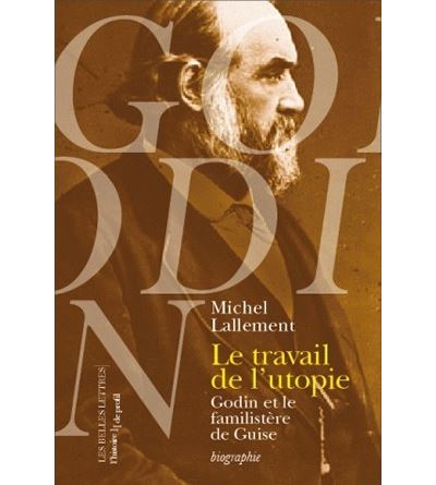 Le Travail de l'utopie