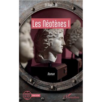 Les Néotènes I