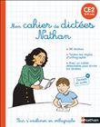 Mon cahier de dictées Nathan - CE2 (8/9 ans)