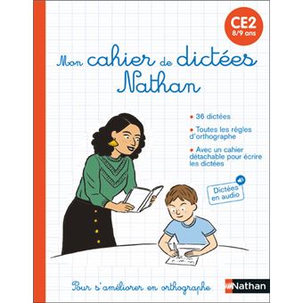 Mon Cahier De Dictees Nathan Ce2 8 9 Ans Broche Stephanie Grison Achat Livre Fnac