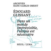 Dans un monde imprévisible, l'utopie est nécessaire