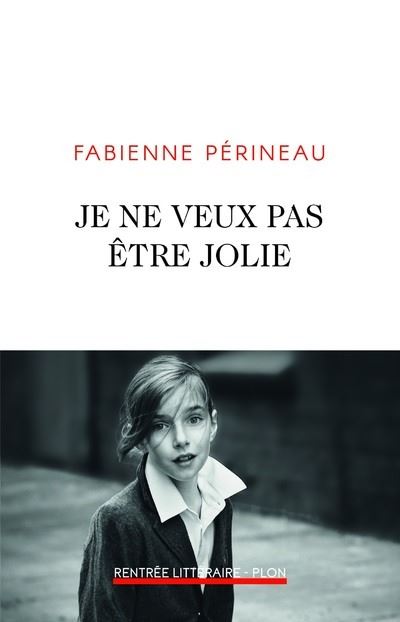 Je ne veux pas etre jolie