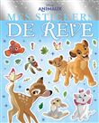 DISNEY ANIMAUX - Mes Stickers de Rêve