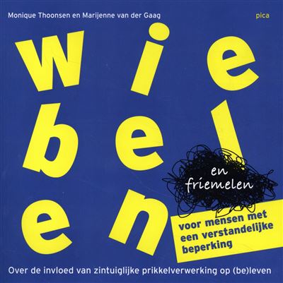 Wiebelen en friemelen voor mensen met een verstandelijke beperking