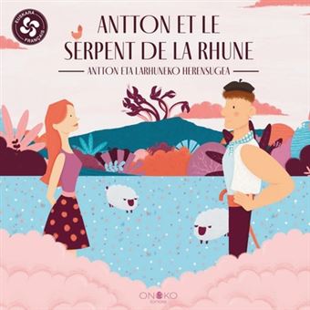 Antton et le serpent de la Rhune, Antton eta larhuneko herensugea