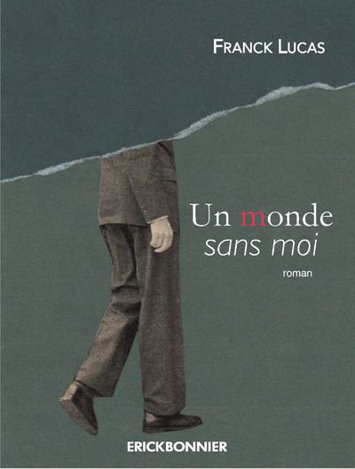 Un monde sans moi