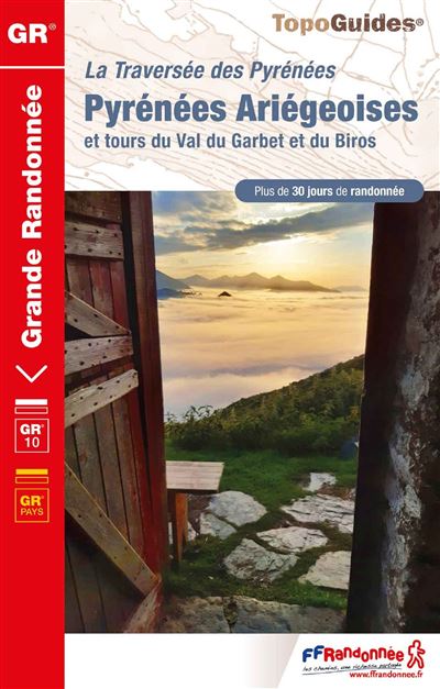 Topo Guide Pyrénées ariégeoises et tours du Val de Garbet et du Biros