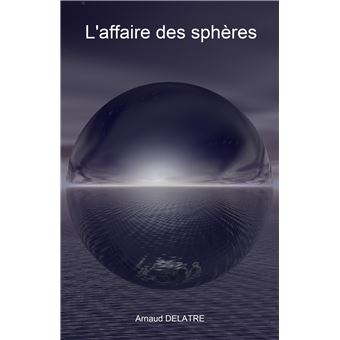 L'Affaire des sphères