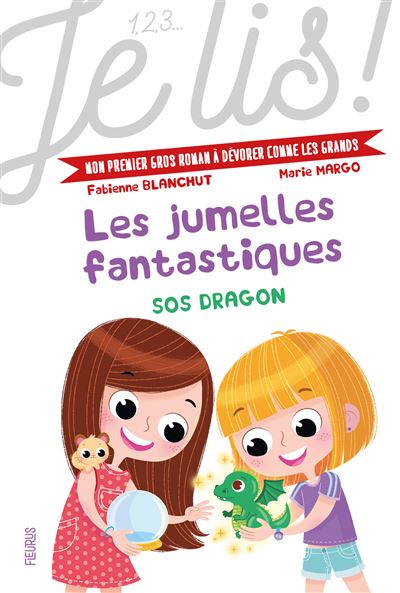 Les jumelles fantastiques - SOS dragon