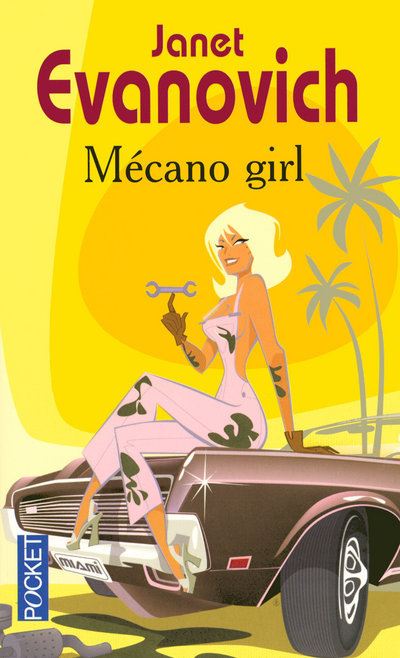 Janet Evanovich - Mécano Girl