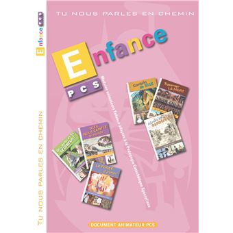 Tu nous parles en chemin - PCS - Enfance - Modules 7 à 12 - Animateur