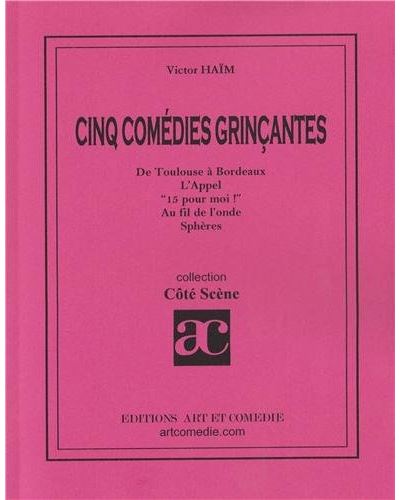 Cinq comedies grincantes