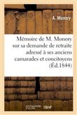 Mémoire sur les causes de sa demande de retraite adressé à ses anciens camarades et concitoyens