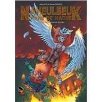 Naheulbeuk fiers de hache - T3 - La rançon du succès