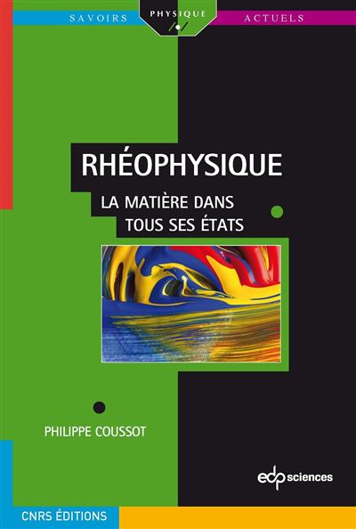 Rheophysique - Philippe Coussot - broché