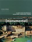 Monumental 2019-1 : La pierre dans l'architecture : conversation, restauration, création