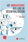 40e anniversaire des lois de décentralisation (1982-2022)