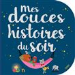 Mes douces histoires du soir