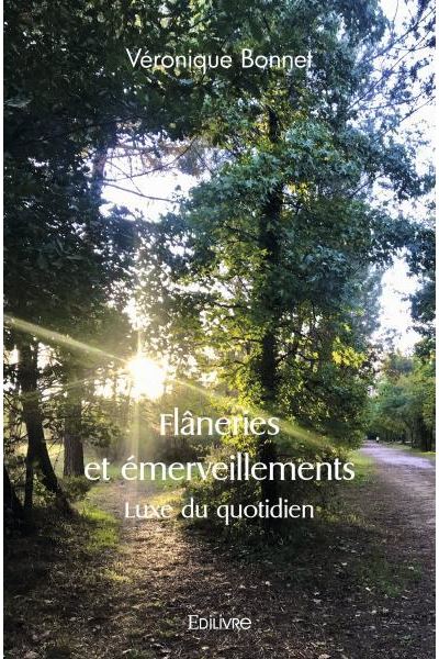 Flâneries et émerveillements