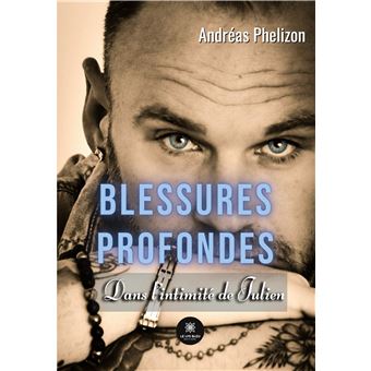 Blessures profondes