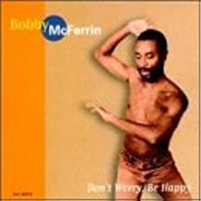 Don t worry be happy