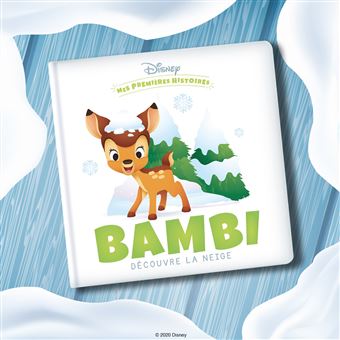 DISNEY - Mes Premières Histoires - Bambi découvre la neige