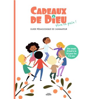 Cadeaux de Dieu - Vive la paix ! - animateur