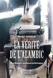 La vérité de l’alambic