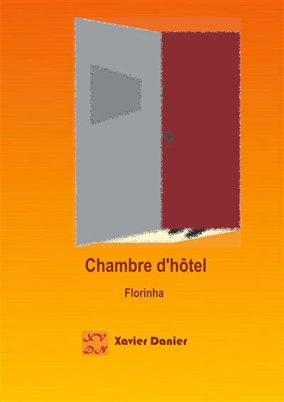 Chambre d'hôtel - Xavier Danier - broché