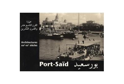 Port-said architectures xixe - xxe siecles. if 950