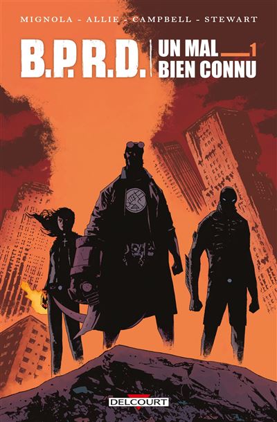 BPRD. Un Mal bien connu...T01