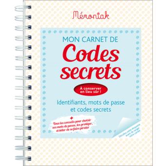 Mémoniak - mon carnet de codes secrets (édition 2021) : Collectif