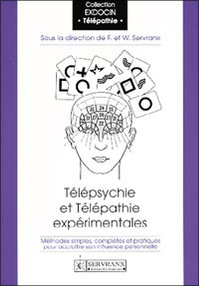 Télépsychie et Télépathie expérimentales - Félix Servranx - (donnée non spécifiée)