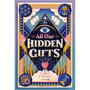 All our Hidden Gifts - broché - Caroline O'Donoghue, Christophe Rosson - Achat Livre ou ebook | fnac