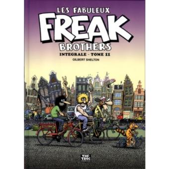 Les fabuleux Freak brothers - Les fabuleux Freak brothers, L'intégrale T11 - 1