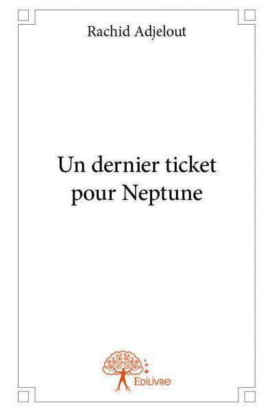 Un dernier ticket pour Neptune
