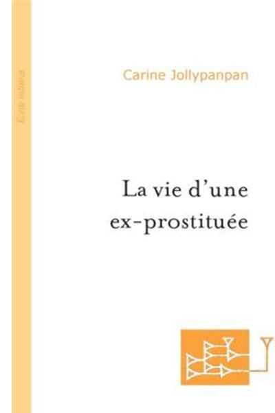 La vie d'une ex-prostituée