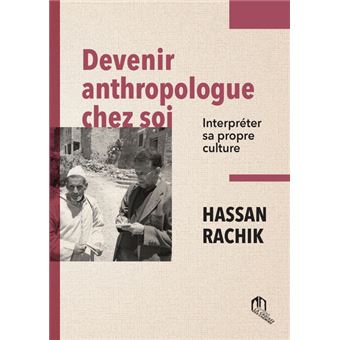 Devenir anthropologue chez soi