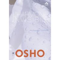 Harmonie invisible (l') : les