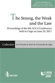 The Strong, the Weak and the Law