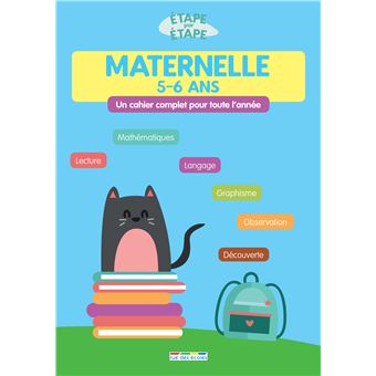 Etape par étape : maternelle 5-6 ans