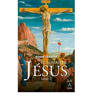Le roman de Jésus (t.2)