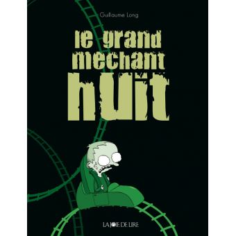 Le grand mechant huit