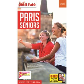 Guide Paris Séniors 2019 Petit Futé