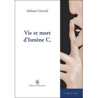 Vie et mort d'Ismène C.